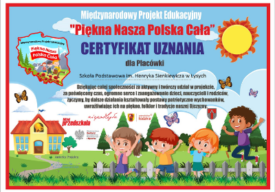 Certyfikat za udział w projekcie Piękna nasza Polska cała
