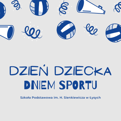 Grafika z napisem Dzień Dziecka Dniem Sportu